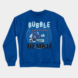 8ts Bubble Demko Crewneck Sweatshirt